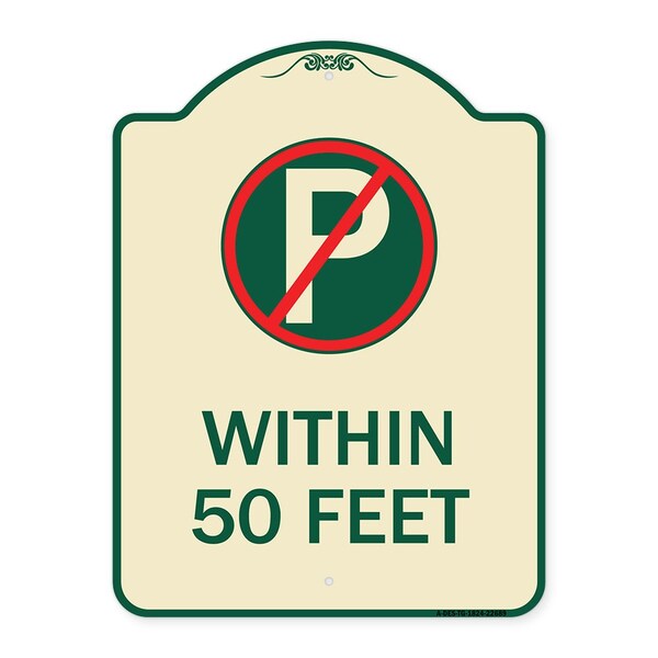 Signmission No Parking Symbol Within 50 Feet Heavy-Gauge Aluminum Architectural Sign, 24" x 18", TG-1824-22689 A-DES-TG-1824-22689 - main